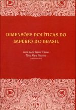 Livro Dimensões Políticas do Império do Brasil