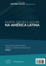 Livro Escrita, edição e leitura na América Latina.