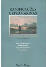 Livro Ramificações ultramarinas: sociedades comerciais no âmbito do atlântico luso: século XVIII.