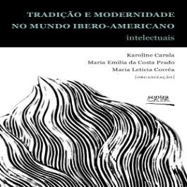 Livro Tradição e modernidade no mundo iberoamericano.